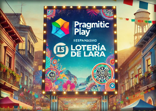 Pragmatic Play Partners with Lotería de Lara to Expand Latin American Presence with Comprehensive Gaming Suite
